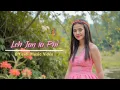 Leh Jan Ia Phi - Khasi Love Song (Official Music Video)