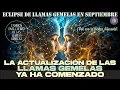 Download Lagu 🔥 ECLIPSE DE SEPTIEMBRE: ¡LA ACTUALIZACIÓN DE LAS LLAMAS GEMELAS YA HA COMENZADO!