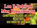 Download Lagu LOS 3 BOLEROS MAS ROMANTICOS | BOLERO SOUL