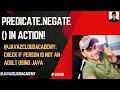 20 Java Predicate negate Explained with Real-Life Example NOT an Adult Check