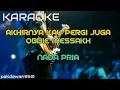 Download Lagu OBBIE MESSAKH KARAOKE || AKHIRNYA KAU PERGI JUGA || COVER YAMAHA PSR