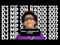 DJ MP ON RADIO #007 | SPECIAL THROWBACK SET – 2 HOURS