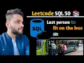 LeetCode SQL Solution Last Person to Fit in the Bus Easy Guide