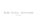 Bode Plots Continued