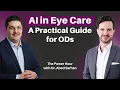 AI in Eye Care What s Real What s Overhyped How to Evaluate It Eugene Shatsman Abed Sarhan