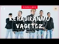 Lirik Kehadiranmu - VAGETOZ || Cover 3 Pemuda Berbahaya