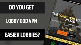 Lobby God VPN Review - Do You Get Easier Lobbies