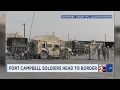 Fort Campbell soldiers sent to southern border