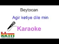 Download Lagu Kurdish Karaoke: Beytocan - agir ketye dilemin