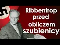 Depression, Oddities and Lies - Ribbentrop in Nuremberg