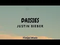 Download Lagu Justin Bieber - DAISIES (Lyrics)