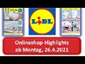 Lidl Onlineshop-Highlights ab Montag 26 4 2021 LIDL ALDI EDEKA - NEUE PRODUKTE Prospekt