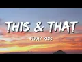 Stray Kids - This That