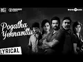 Download Lagu Vikram Vedha Songs | Pogatha Yennavittu Song with Lyrics | R.Madhavan, Vijay Sethupathi | Sam C.S