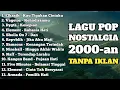 Download Lagu LAGU TERBAIK POP 2000-AN INDONESIA HITS KENANGAN MASA SMA | PLAYLIST CAFE | TANPA IKLAN