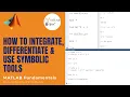 How to Integrate Differentiate use Symbolic Tools MATLAB Fundamentals MATLABHelper