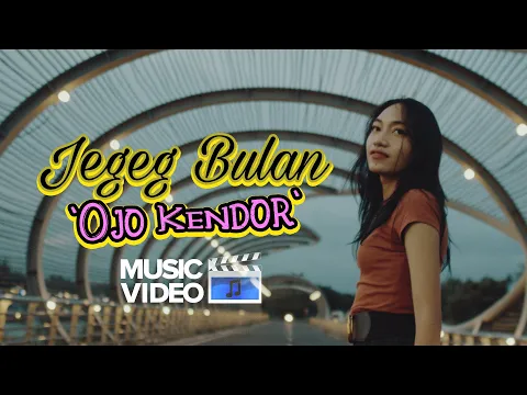 Download MP3 Jegeg Bulan - Ojo Kendor (Official Music Video)