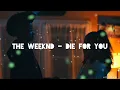 THE WEEKND - DIE FOR YOU ringtone