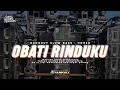 Download Lagu DJ OBATI RINDUKU | Dangdut Slow Bass || TERBARU Horeg