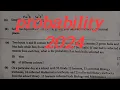 Probability 2024 MATHEMATICS paper 2