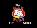 The Max And Ruby YTP Collab Announcement