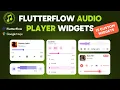 Flutterflow Player widgets