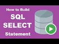 How to Build a SQL SELECT Statement