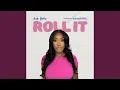 Roll It
