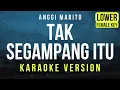Download Lagu Tak Segampang Itu - Anggi Marito (Karaoke) Female Lower Key | Nada Wanita Rendah