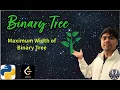 LeetCode 662 Maximum Width of Binary Tree Python Solution Explained AlgoYogi
