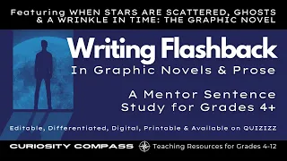 Flashback in Prose Graphic Novels A Mentor Sentence Study Curriculum Flip Through
