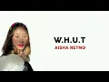 Lagu Aisha Retno - W.H.U.T | Lirik Terjemahan Indonesia