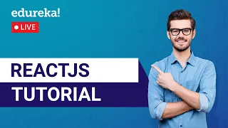 React JS Tutorial for Beginners Learn React js React js Training Edureka ReactJS Live - 1