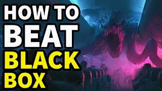 How to Beat THE BODY SNATCHERS in "Black Box"