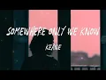 Download Lagu Keane - Somewhere Only We Know (Lyrics) Cover by Reneé Dominique