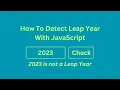 how to find leap year javaScript problem solving
