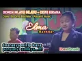 Download Lagu DEMEN MLAYU MLAYU - DEWI KIRANA (Cover By Elma Bachtiar - Rosanti music)