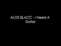 Aloe Blacc - I Need A Dollar (lyrics)