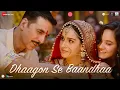 Download Lagu Dhaagon Se Baandhaa - Raksha Bandhan | Akshay Kumar | Arijit Singh, Shreya Ghoshal, Himesh R, Irshad