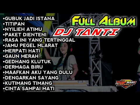 Download MP3 FULL ALBUM DJ TANTI