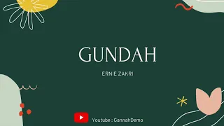 Download Ernie Zakri - Gundah (Lirik) MP3