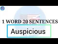 Auspicious meaning and 20 Sentences 1Word20Sentence