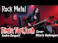 Download Lagu RINDU TAPI JAUH - ANDRA RESPATI VERSI ROCK METAL | COVER GITARIS GADUNGAN (AI)