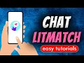 Download Lagu How To Chat On Litmatch App