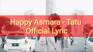 Download DJ Remix Happy Asmara - Tatu (Official Lyric) MP3