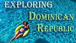 Exploring Dominican Republic