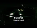Lagu Beatles - 1st  UK press - Rubber Soul - Mono - side 1