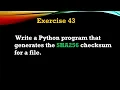 Exercise - Write a Python program that generates the SHA256 checksum for a file