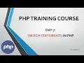 Day7 Switch Statements in PHP