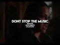 dont stop the music | Edit Audio